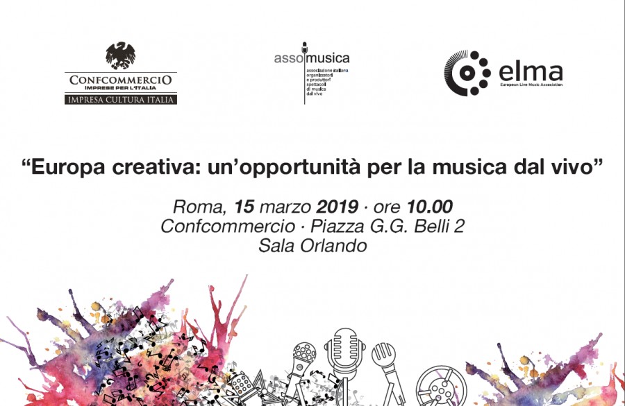 Convegno "Europa Creativa: un'opportunità per la musica dal vivo" - 15 marzo 2019, Roma